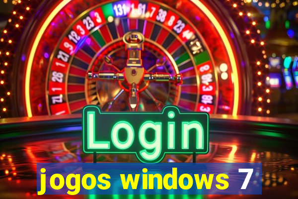 jogos windows 7