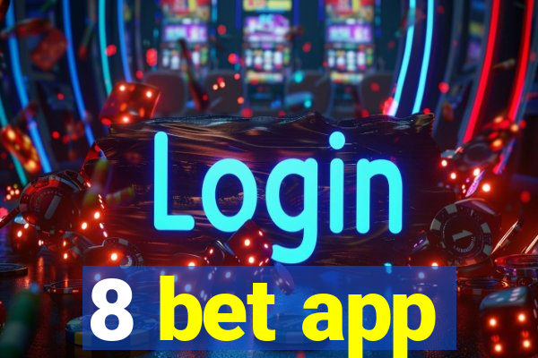 8 bet app