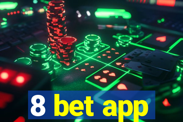 8 bet app