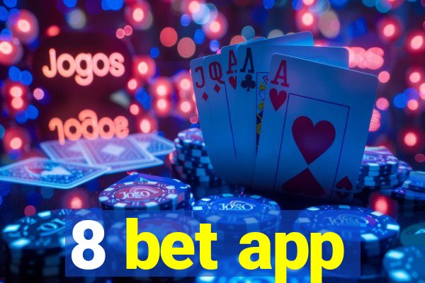 8 bet app