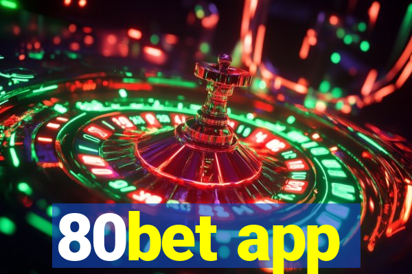 80bet app