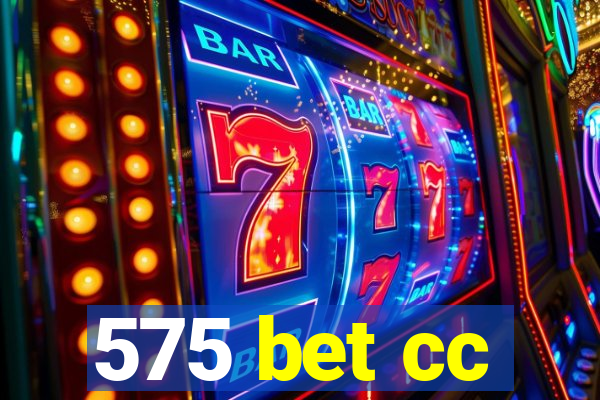 575 bet cc