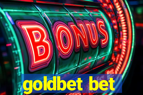 goldbet bet