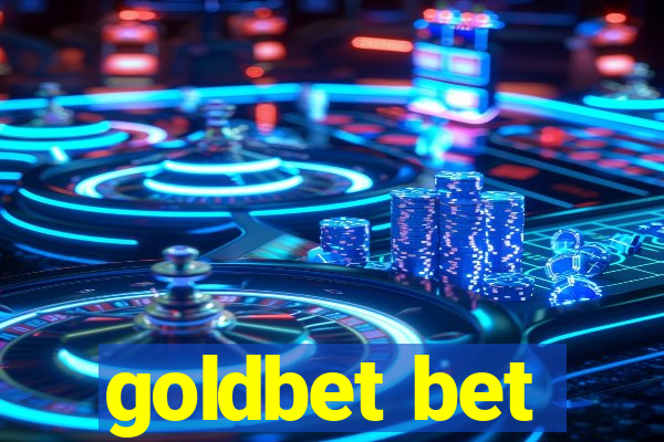 goldbet bet