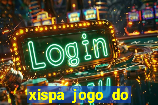 xispa jogo do bicho tabela