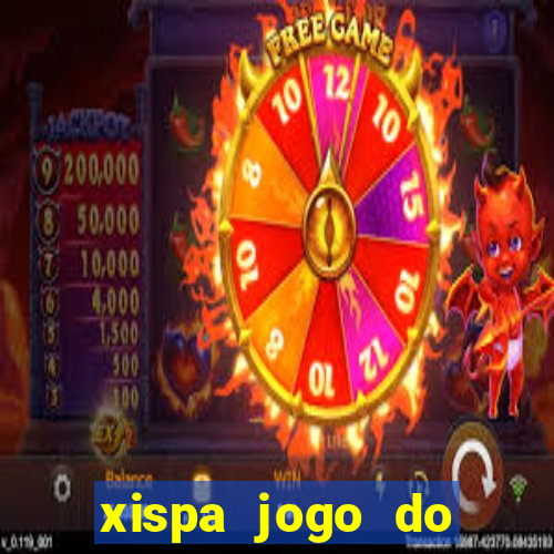 xispa jogo do bicho tabela