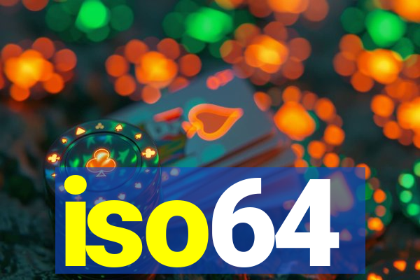 iso64