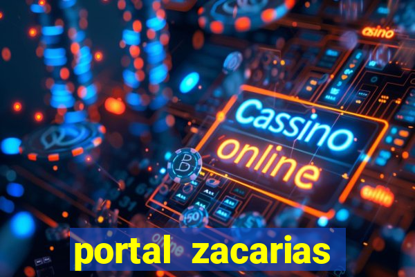 portal zacarias mais de 18