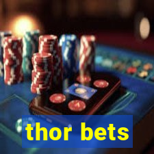 thor bets