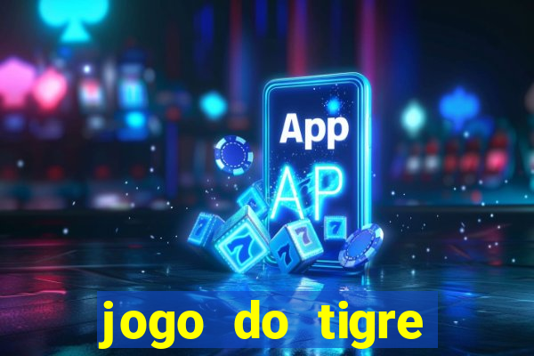 jogo do tigre bonus de cadastro