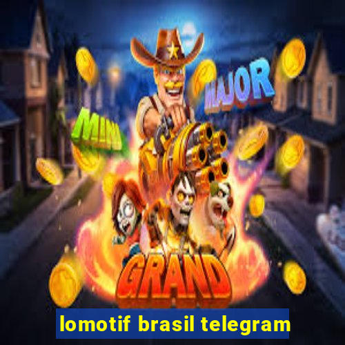 lomotif brasil telegram