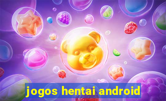 jogos hentai android