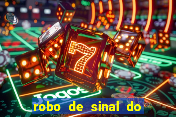 robo de sinal do fortune tiger