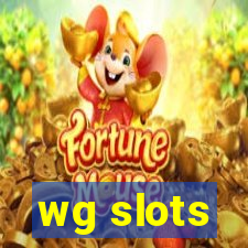 wg slots