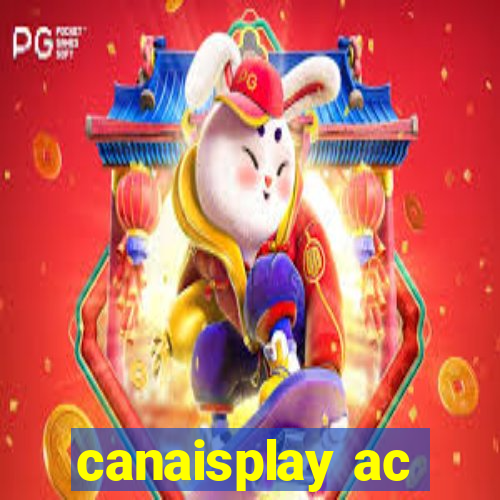 canaisplay ac