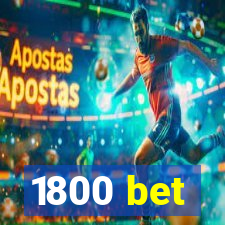 1800 bet