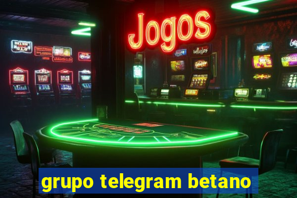 grupo telegram betano