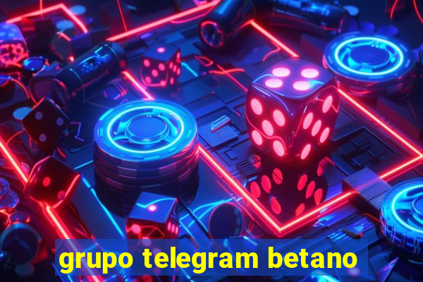 grupo telegram betano