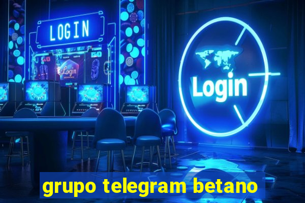 grupo telegram betano