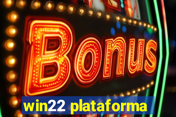 win22 plataforma