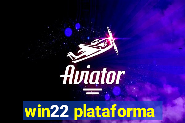 win22 plataforma