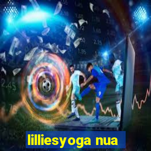 lilliesyoga nua