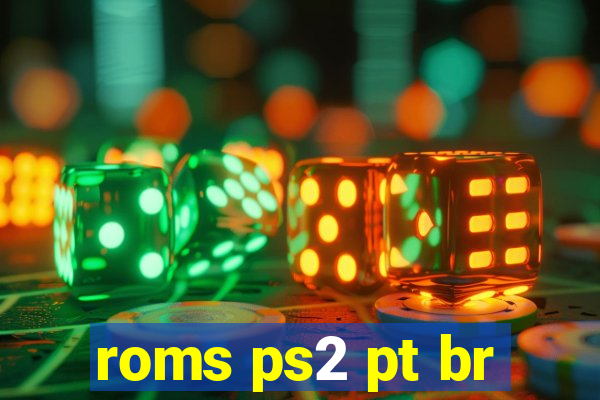 roms ps2 pt br