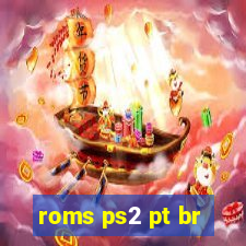 roms ps2 pt br