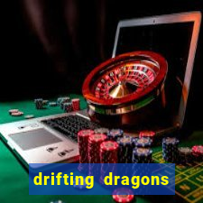 drifting dragons vai ter 2 temporada