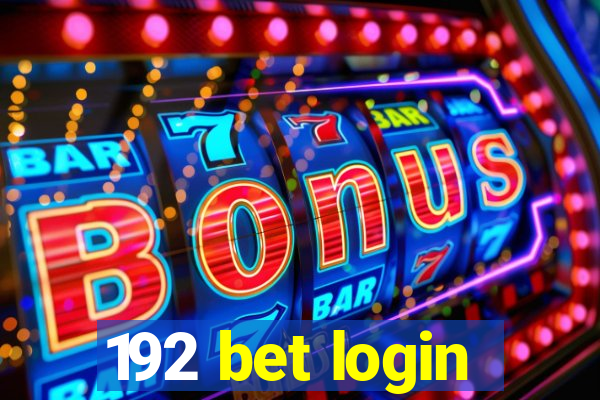 192 bet login