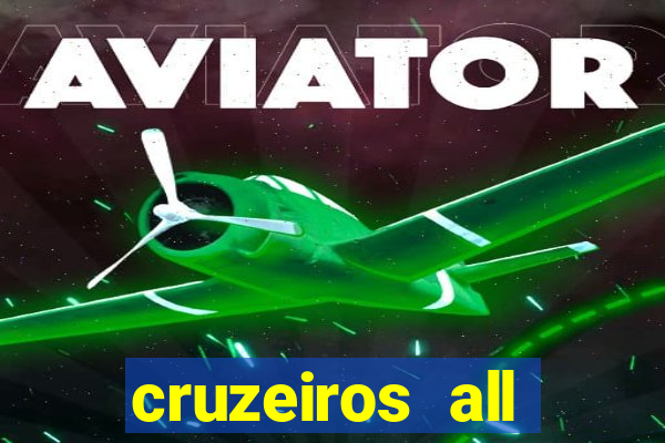 cruzeiros all inclusive 2024 saindo de santos