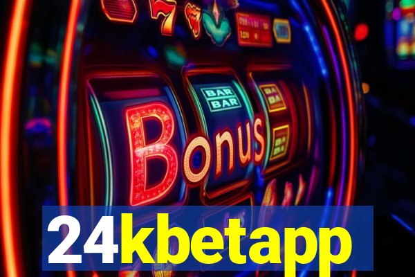 24kbetapp