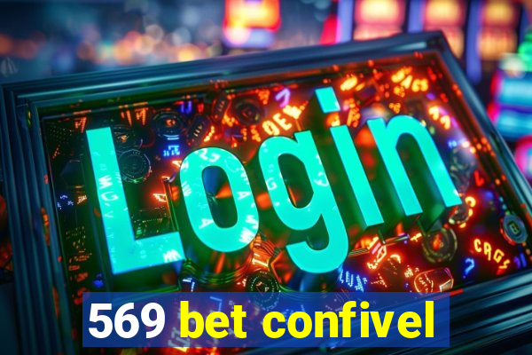 569 bet confivel