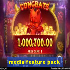 media feature pack