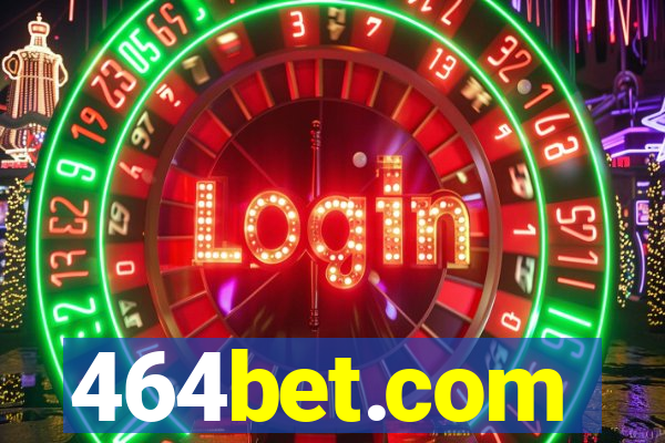 464bet.com