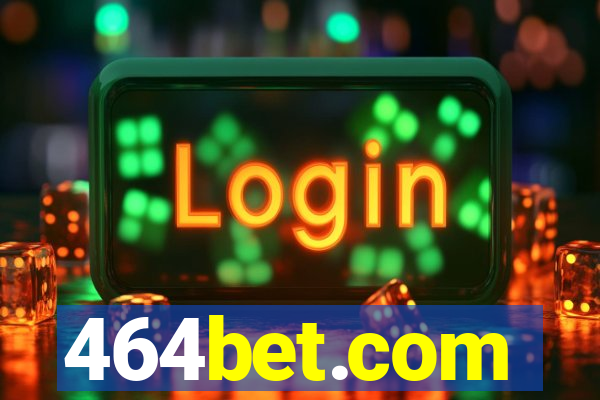 464bet.com