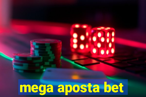 mega aposta bet