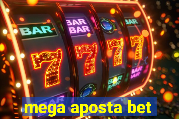 mega aposta bet