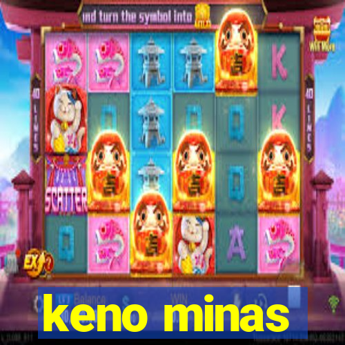 keno minas