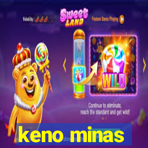 keno minas