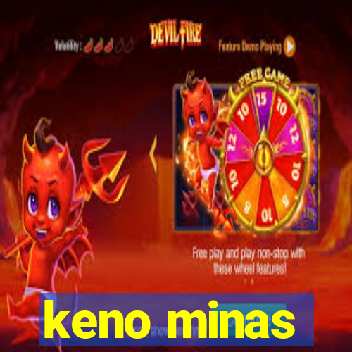 keno minas