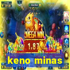 keno minas