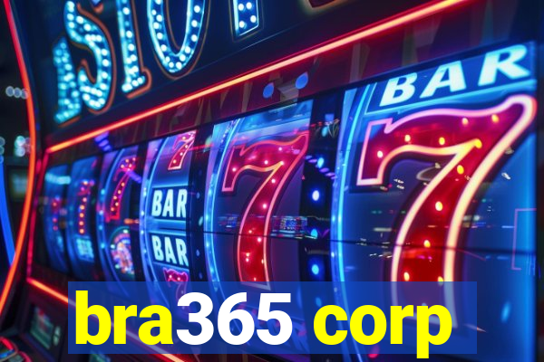 bra365 corp