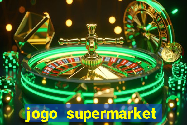 jogo supermarket spree demo