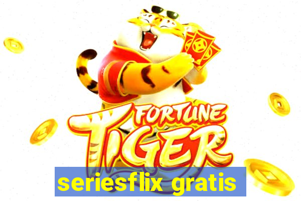 seriesflix gratis