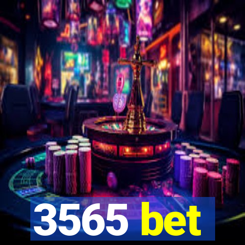 3565 bet