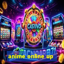 anime online up