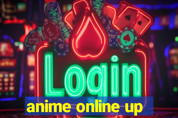 anime online up