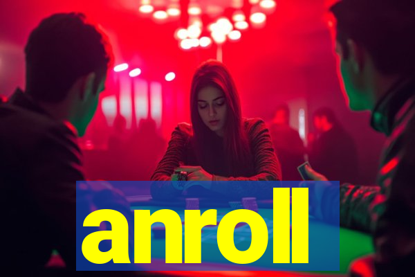 anroll