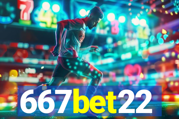 667bet22